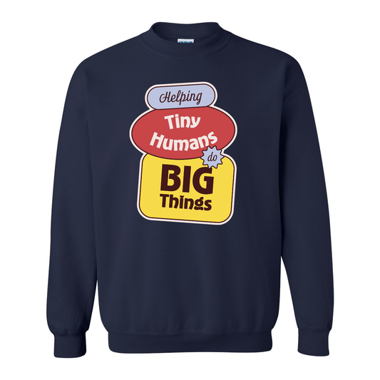 Big Things | Sweatshirt